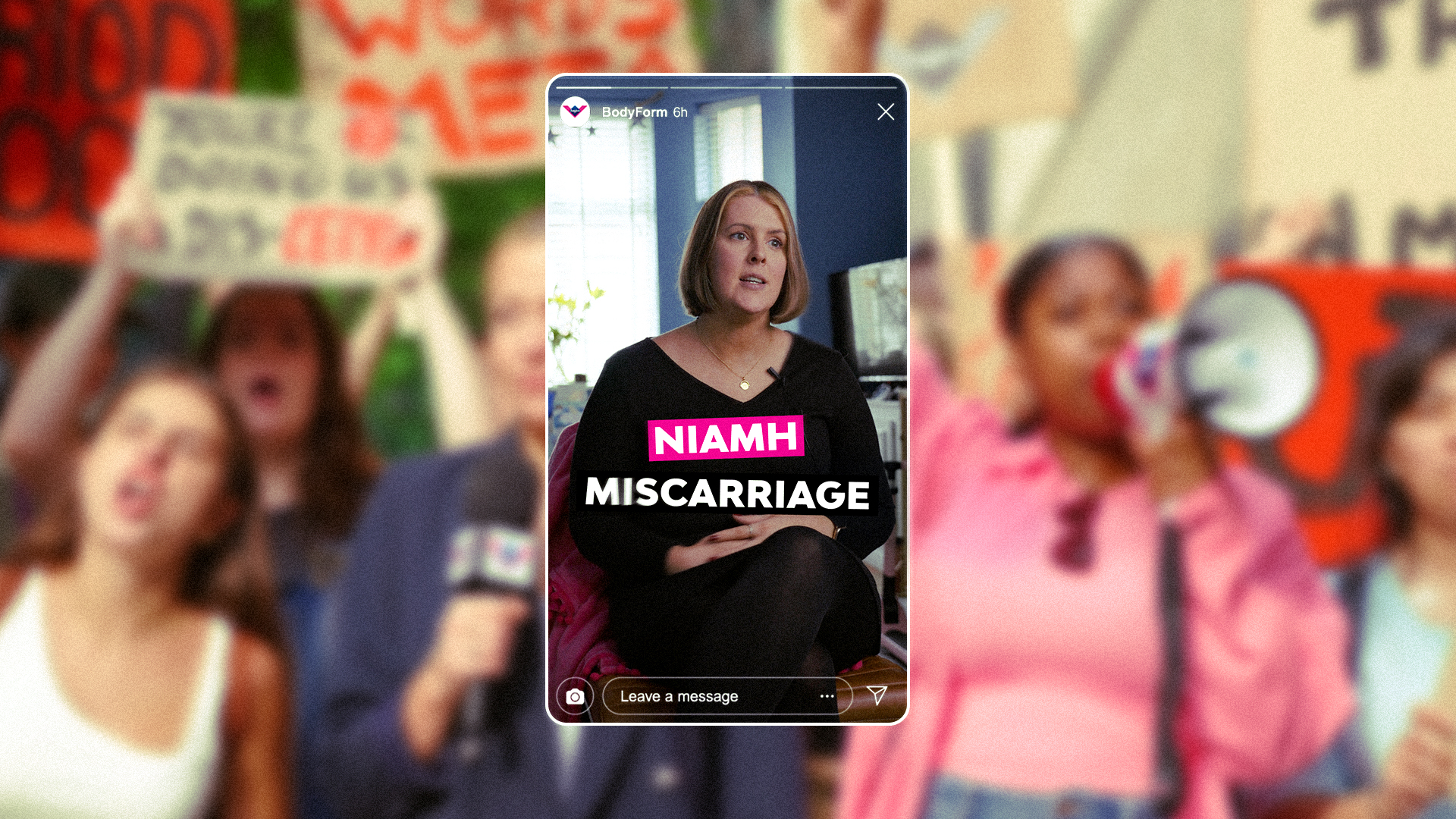 Social video of Niamh talking about miscarriage, over a protest scene, from Bodyform Vaginas Uncensored